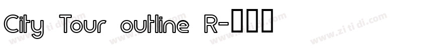 City Tour outline R字体转换